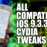 List of 100+ Cydia Tweaks compatible with iOS 9.2 to iOS 9.3.3 Jailbreak