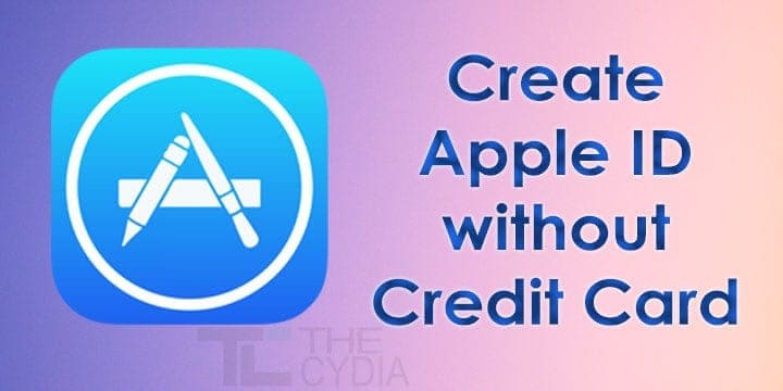 Create Apple ID without Credit Card