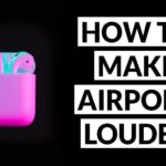 How to Make AirPods & AirPods Pro Louder